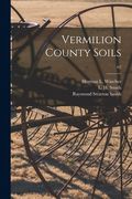 Vermilion County Soils; 62 (en Inglés)
