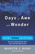 Days of awe and Wonder: How to be a Christian in the Twenty-First Century (en Inglés)