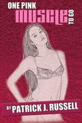 One Pink Muscle to Go (en Inglés)