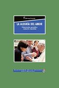 Alegría Del Amor. Amoris Laetitia