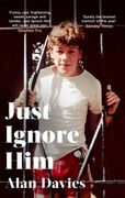 Just Ignore Him: A bbc two Between the Covers Book Club Pick 