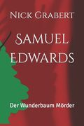 Samuel Edwards: Der Wunderbaum Mörder (en Alemán)