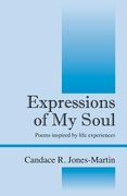 Expressions of My Soul: Poems inspired by life experiences (en Inglés)