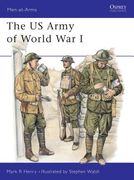 The US Army of World War I (en Inglés)