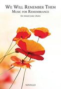 We Will Remember Them: Music for Remembrance: For Mixed-Voice Choirs (en Inglés)