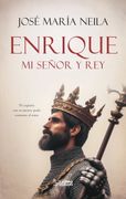 Enrique, mi Señor y rey