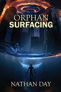 Orphan: Surfacing 