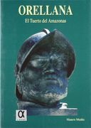 Orellana, el Tuerto del Amazonas