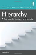 Hierarchy (Key Ideas in Business and Management) (en Inglés)