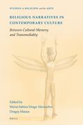 Religious Narratives in Contemporary Culture: Between Cultural Memory and Transmediality (en Inglés)
