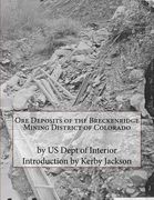 Ore Deposits of the Breckenridge Mining District of Colorado (en Inglés)