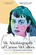 My Autobiography of Carson Mccullers (en Inglés)