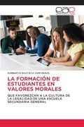 La Formación de Estudiantes en Valores Morales