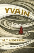Yvain: The Knight of the Lion (en Inglés)