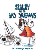 SIbley and the Bad Dreams (en Inglés)