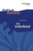 Einfach Deutsch Textausgaben: Henrik Ibsen: Ein Volksfeind: Schauspiel in Fünf Akten. Gymnasiale Oberstufe (en Alemán)