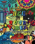 Yes to Good Vibes: Love the Positivity (en Inglés)