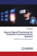 Sparse Signal Processing for Terahertz Communication Systems. Terahertz Communication Systems (en Inglés)