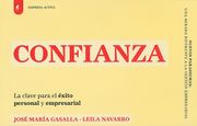 Confianza: La Clave Para el Exito Personal y Empresarial