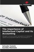 The Importance of Intellectual Capital and its Accounting (en Inglés)
