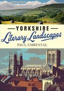 Yorkshire Literary Landscapes (en Inglés)