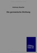 Die Germanische Dichtung (German Edition)