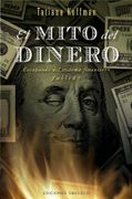 EL MITO DEL DINERO (en Castellano)