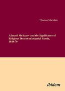Afanasii Shchapov and the Significance of Religious Dissent in Imperial Russia, 1848-70 (en Inglés)