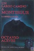 Largo Camino a Montsegur