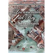 Los arsenales del Rey: La Revolución Industrial que pudo haber sido (1750-1820)