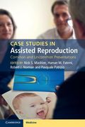 Case Studies in Assisted Reproduction: Common and Uncommon Presentations (en Inglés)