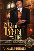 Into the Lyon of Fire: The Lyon's Den Connected World (en Inglés)