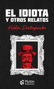 IDIOTA Y OTROS RELATOS
