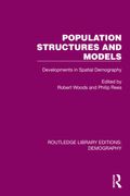 Population Structures and Models. Developments in Spatial Demography