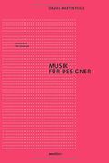 Musik für Designer (en Alemán)