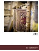 Kotto - Hearn, Lafcadio - BCR (Bibliographical Center for Research)