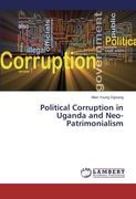Political Corruption in Uganda and Neo-Patrimonialism