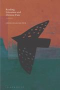 Literature and Chronic Pain: Reading for Healing (en Inglés)