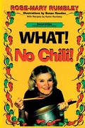 What! No Chili! (en Inglés)