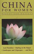 China for Women: Travel and Culture (Spinifex Travel & Culture) (Spinifex Travel and Culture)