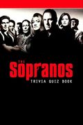 The Sopranos: Trivia Quiz Book (en Inglés)