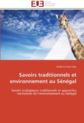 Savoirs Traditionnels Et Environnement Au Senegal