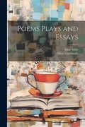 Poems Plays and Essays (en Inglés)