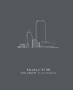 Asl Arquitectos. 60 Años en Desarrollo - Arq Ediciones - Ediciones Arq