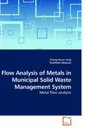 Flow Analysis of Metals in Municipal Solid Waste Management System: Metal flow analysis