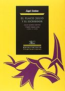 El Flaco Julio y el Escribidor: Julio Ramón Ribeyro y Mario Vargas Llosa Cara a Cara (in Spanish)