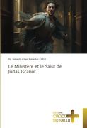 Le Ministère et le Salut de Judas Iscariot (in French)