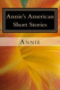 Annie's American Short Stories (en Inglés)