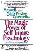 the magic power of self-image pyschology,the new way to a bright, full life (en Inglés)