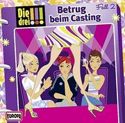 Die Drei!   02 (Ausrufezeichen): Betrug Beim Casting